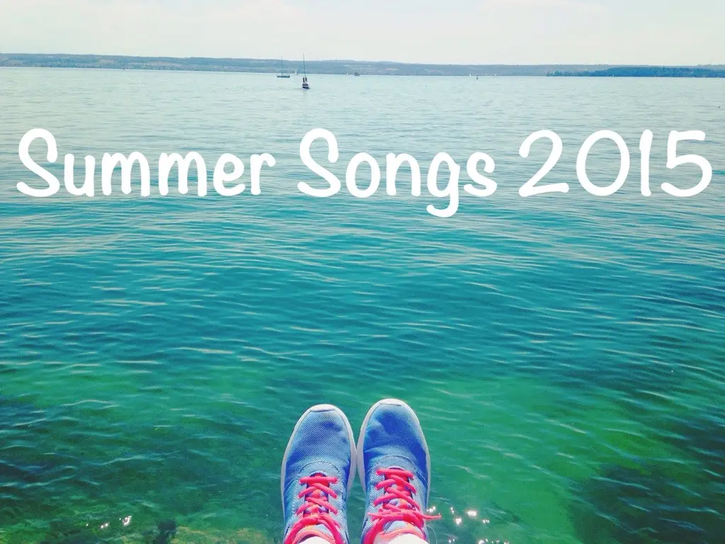 Summer Songs 2015 Playlist