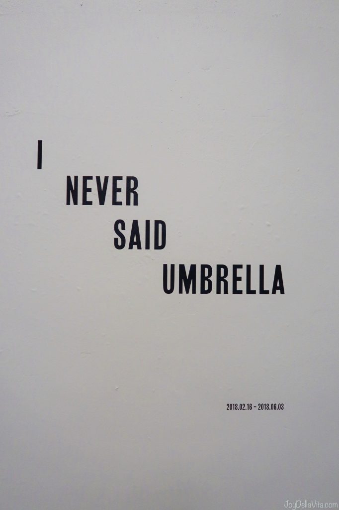 I never said Umbrella Exhibition at Tabakalera