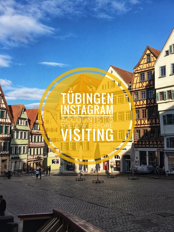 Instagram Accounts to follow before visiting Tübingen in southern Germany