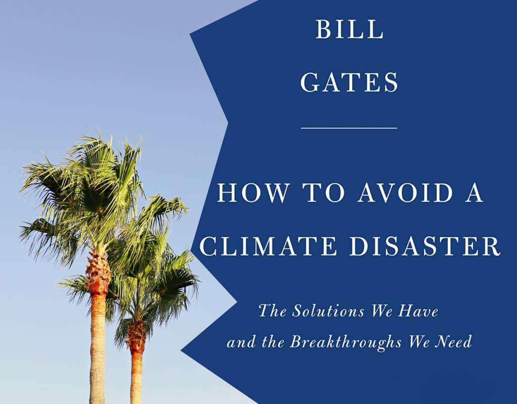 Bill Gates How to avoid a climate disaster Book